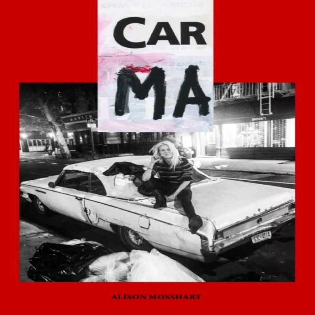Car Ma by Alison Mosshart Paperback Book 9781733350129