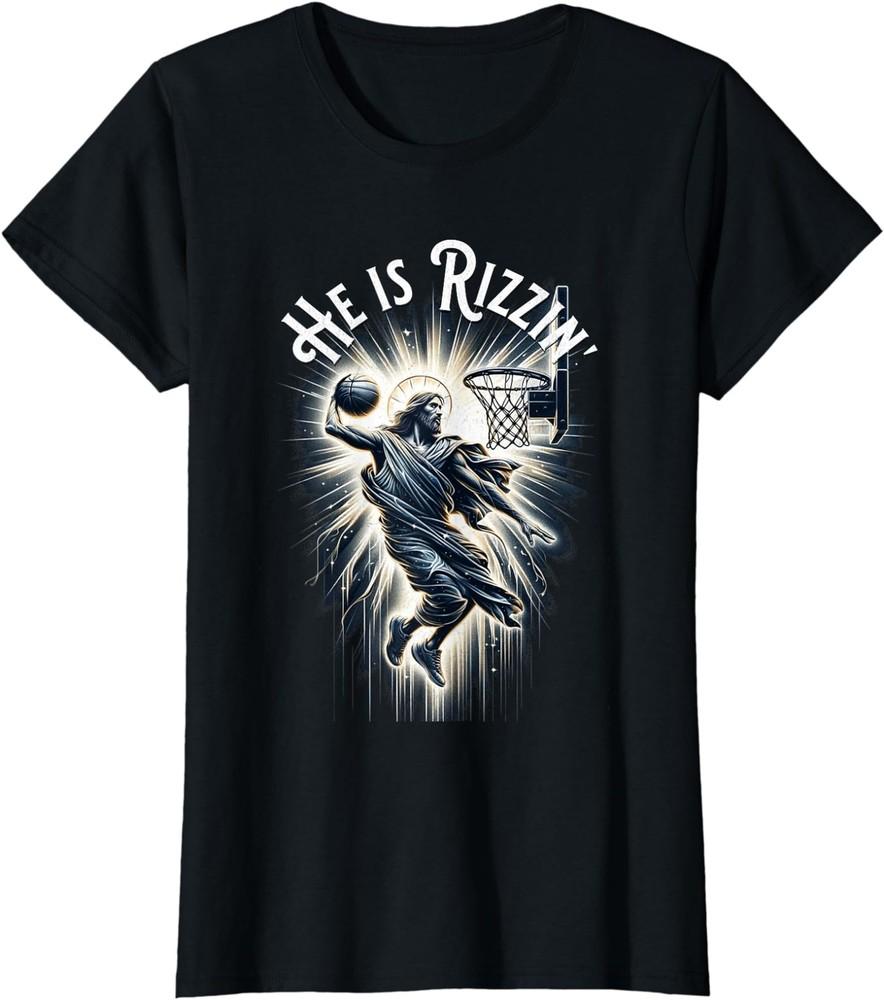 

Sports Rizzen He Is Rizzin Jesus Playing Basketball Ladies Crewneck T-Shirt Unisex T-Shirt L