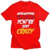Gaslighting Is Not Real Youre Just Crazy T Shirts Short Sleeves Cotton Tshirt Valentines Day Gift Casual Tee Slim Fit Clothes