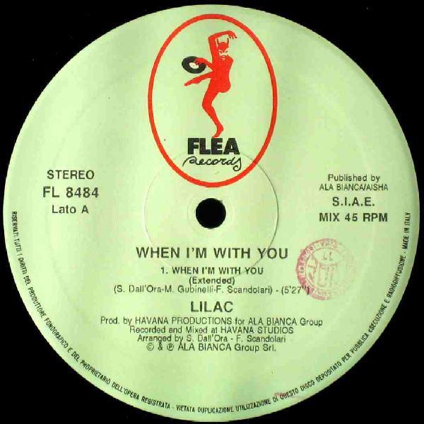 12inch Record LILAC When Im With You FL8484 Flea Records 1991 Italy Dance Electronica Used