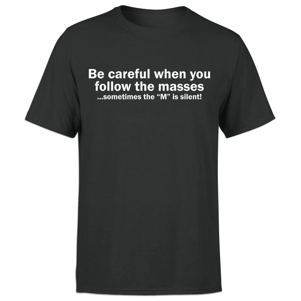 Funny Sarcastic Mens Black T Shirt Sarcasm Quote Humor Adult  Tee Top#2 Unisex T-Shirt L