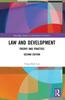The Law and Development : Theory and Practice Book