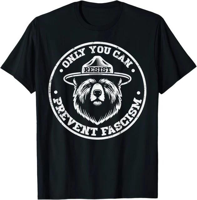 Resist Bear Only You Can Prevent Protest Unisex Unisex Funny Graphic T Shirt S