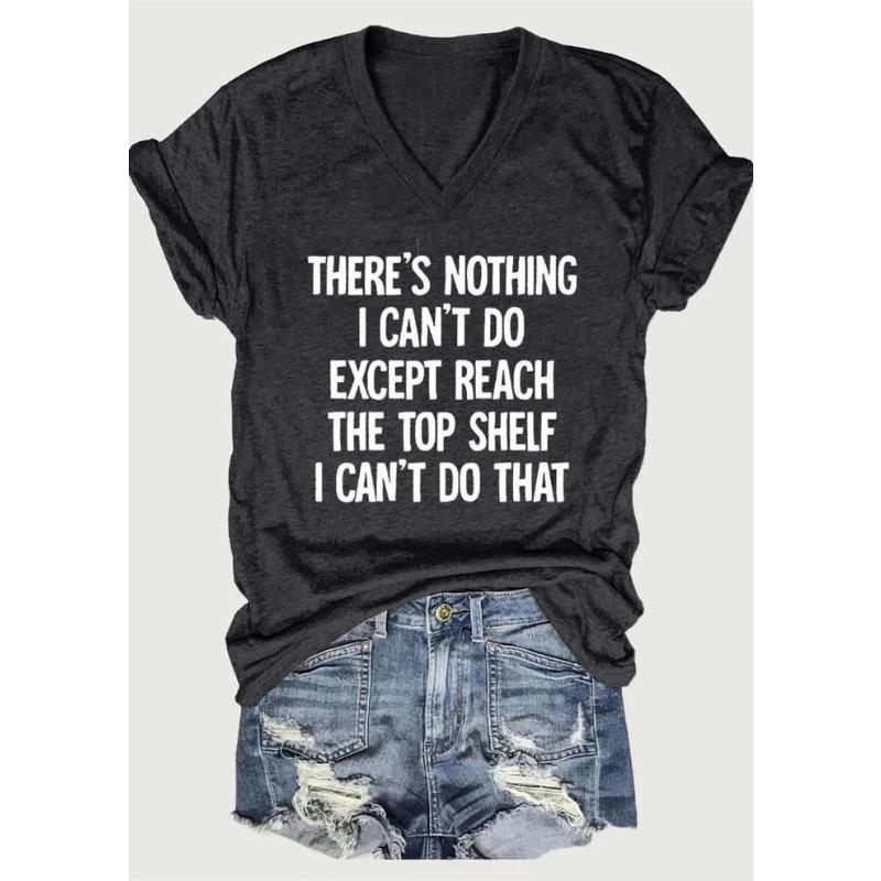 

There s Nothing I Can t Do Letter Printed V-neck Casual Short Sleeved Loose Base Women s T-shirts 5XL
