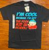 SOUTH PARK Cartman "ICH BIN COOL, WEIL ICH ES NICHT BIN" Schwarz Unisex T-Shirt
