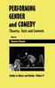 The Performing Gender and Comedy : Theories, Texts and Contexts Book