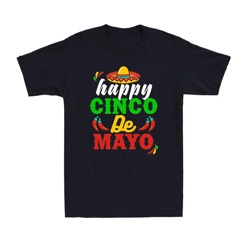 Happy 5 De Mayo Cinco de Mayo Viva Mexico 5 De Mayo Funny Novelty Gift T-Shirt L