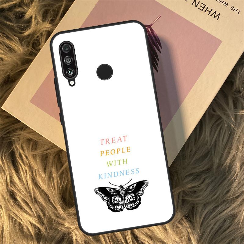 

Относитесь к людям с добротой Чехол для Huawei Nova 5T 3i 7i 8i 11i 12i 9 10 SE Y60 Y61 Y70 Y72 Y73 Y90 Y91 P30 P40 Lite Huawei Nova Y70