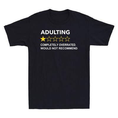 Ser adulto está completamente sobrevalorado, no lo recomiendo, divertido, novedad, hombres039;s Camiseta Camiseta Unisex Camiseta Gráfica