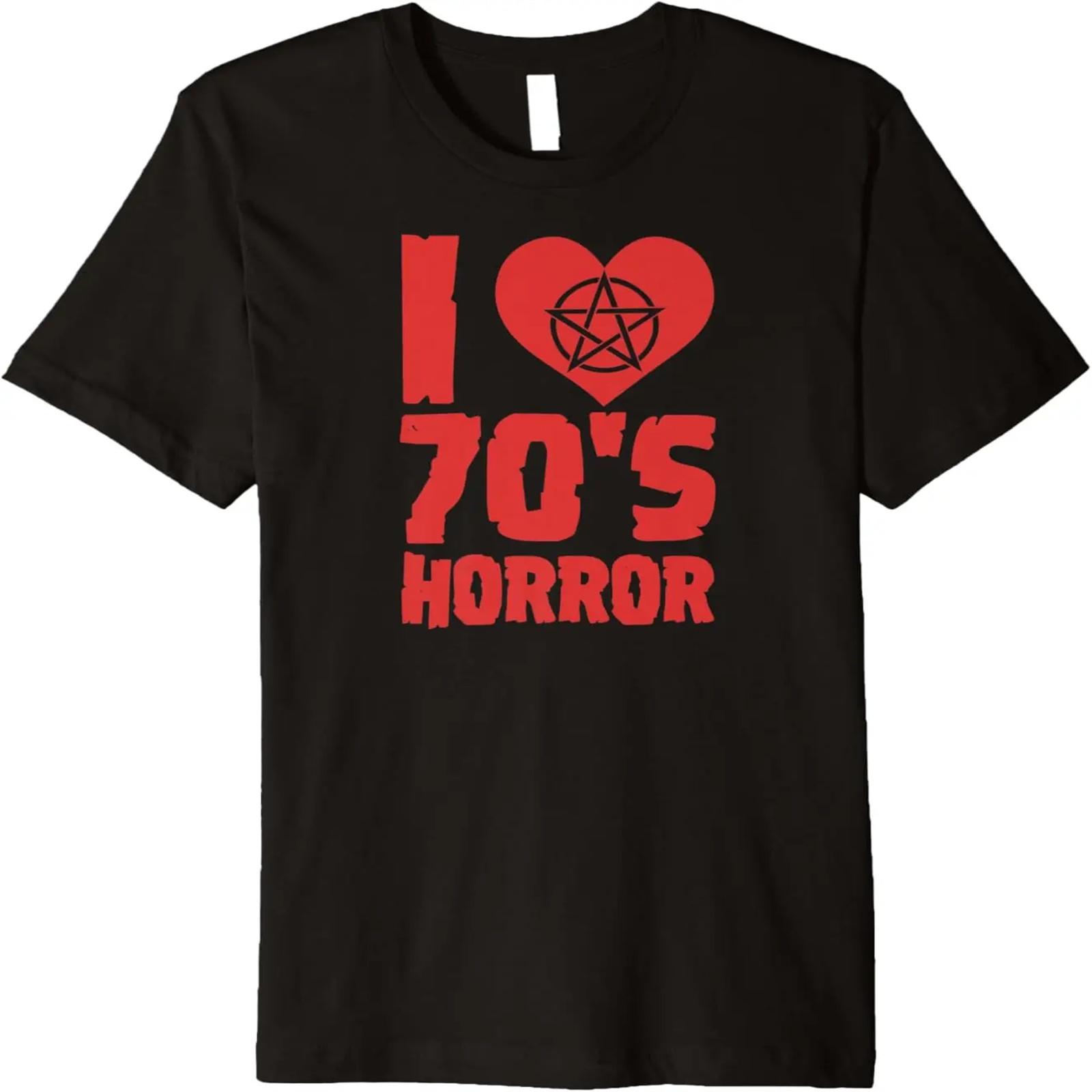 

I Love 70s Horror Heart Pentagram Scary Movie Retro Vintage Premium T-Shirt XXXXXL чорний