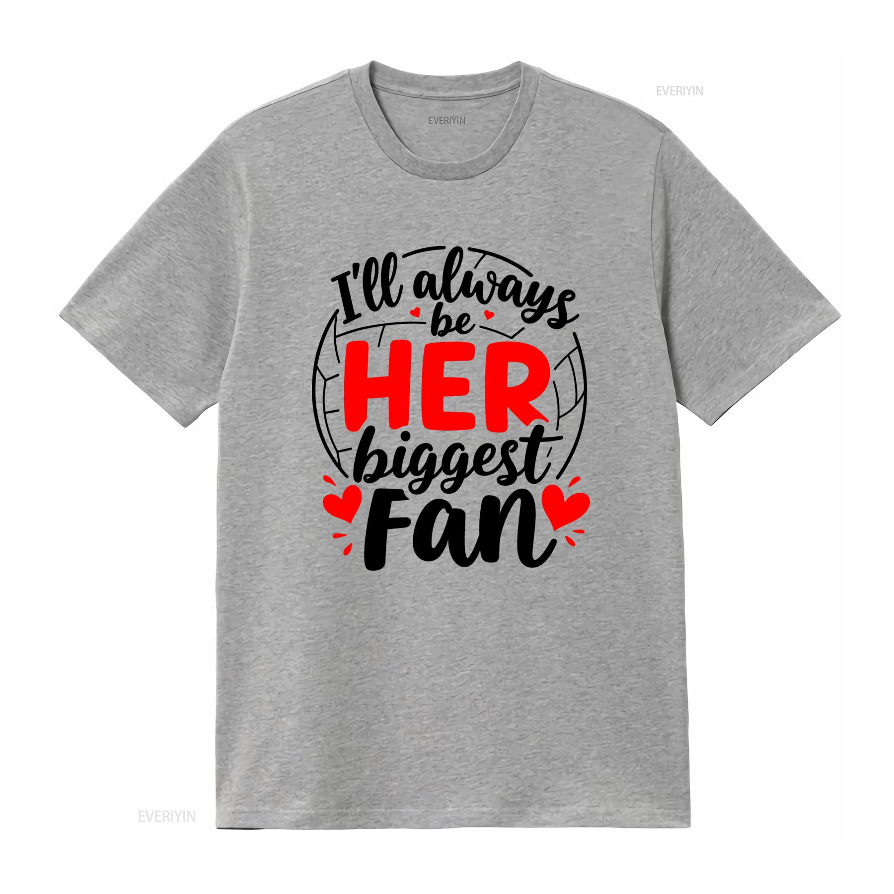 Fun Volleyball Mom T Shirt Ill Always Be Her Biggest Fan with Heart Supportive Design vintage Washed streetwear Slightly S