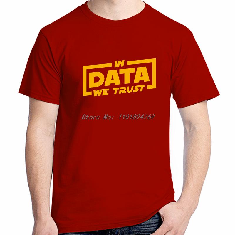 In Data We Trust Unisex Tshirt Software Developer It Programmer Geek Crewneck Summer Short Sleeve Cotton T Shirt Funny T Shirts