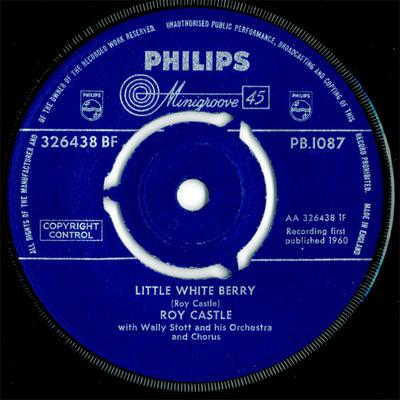 7inch Record ROY CASTLE - Little White Berry / Crazy Little H PB1087 Philips 1960 UK Pop Used