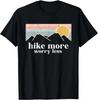 Vintage Camping Hiking Outdoor Mountain Hike More Worry Less Gift Unisex T-Shirt