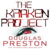 The Kraken Project by Douglas Preston Paperback Book 9781447274384