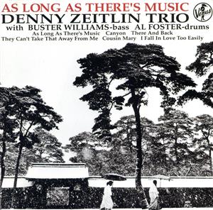 

CD DENNY ZEITLIN As Long As Theres Music TKCV35515 VENUS 199 Japan ObiJazz Used