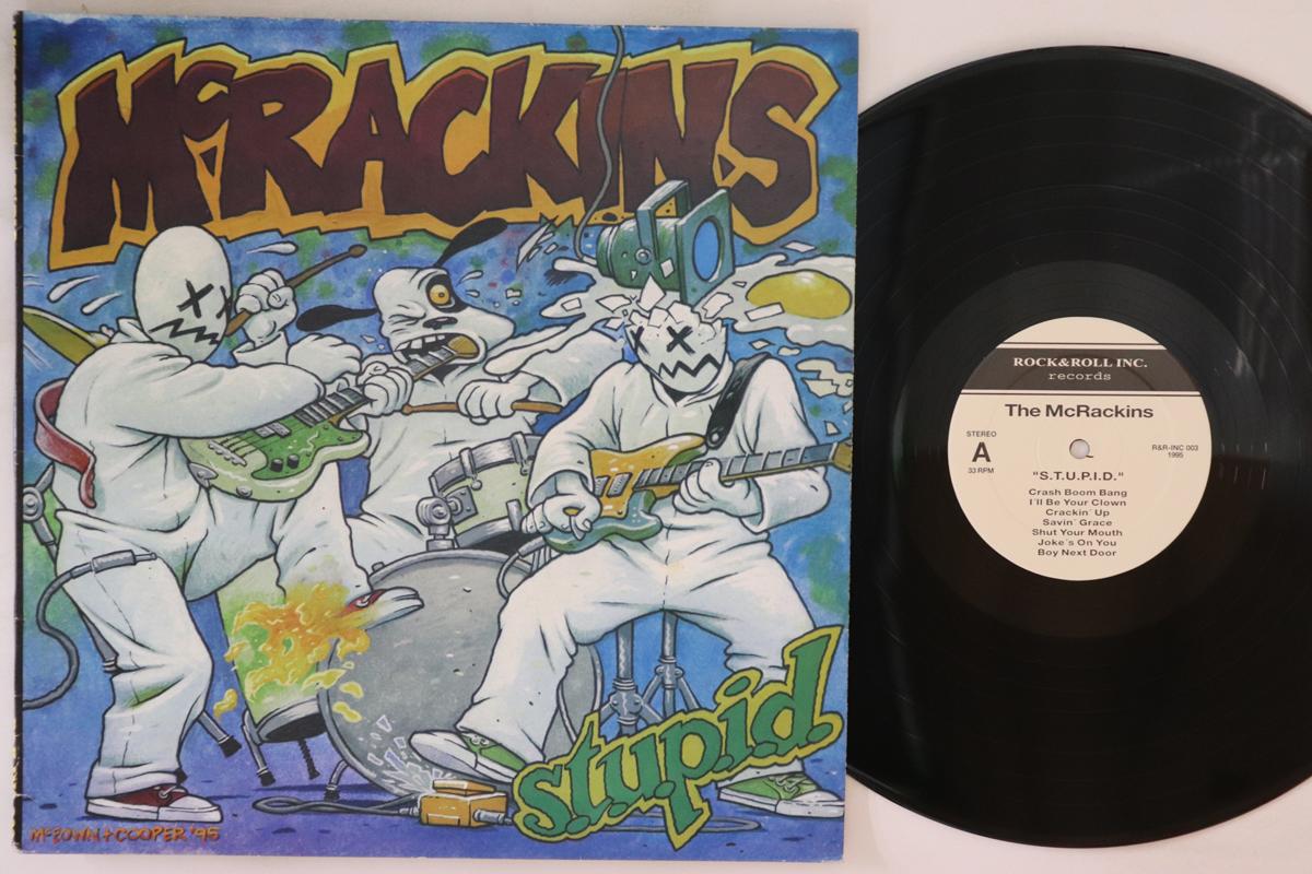 

LP Record MCRACKINS - S.t.u.p.i.d. R&RINC003 ROCK & ROLL INC 1995 Spain Rock Used