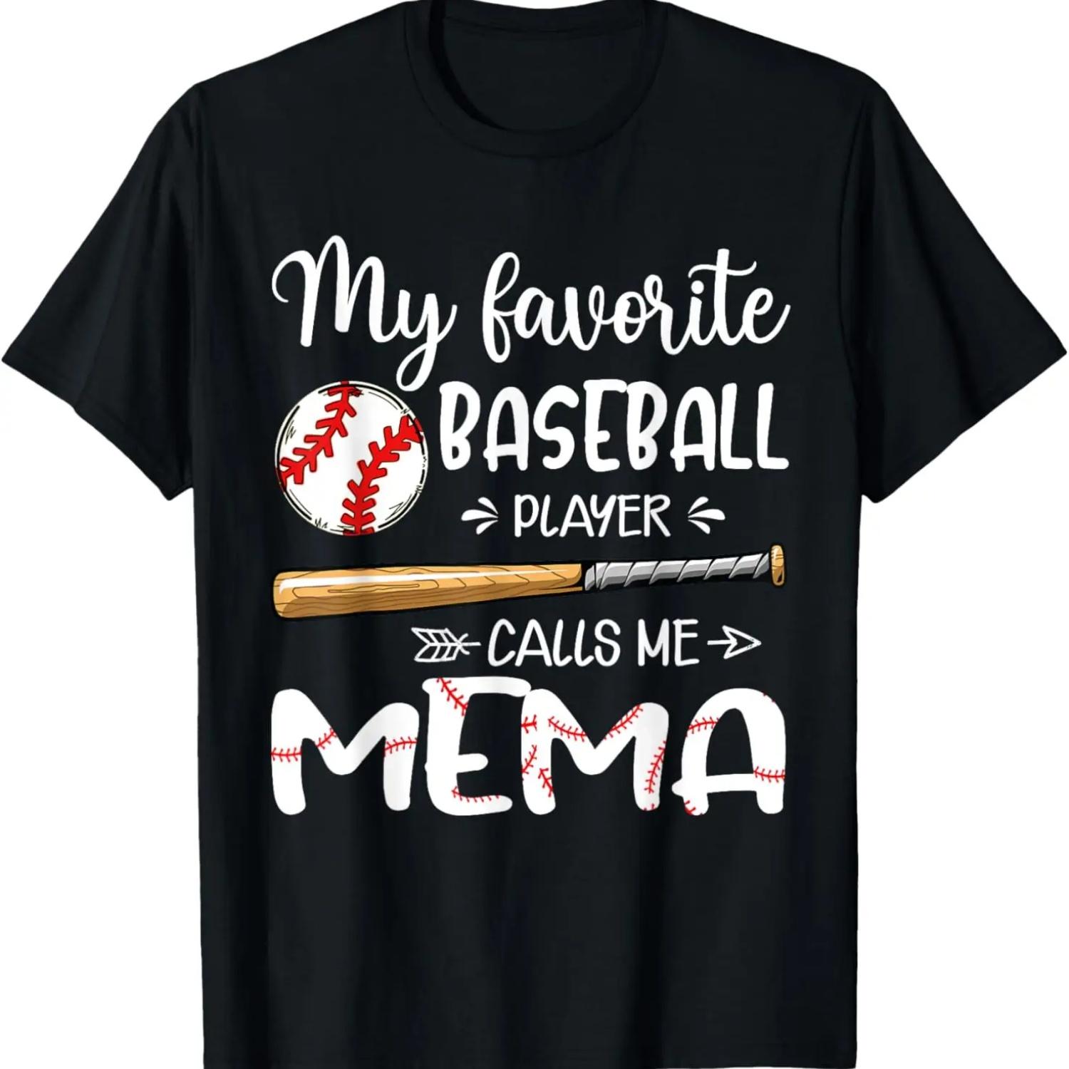 My Favorite Baseball Player Calls Me Mema T-Shirt S
