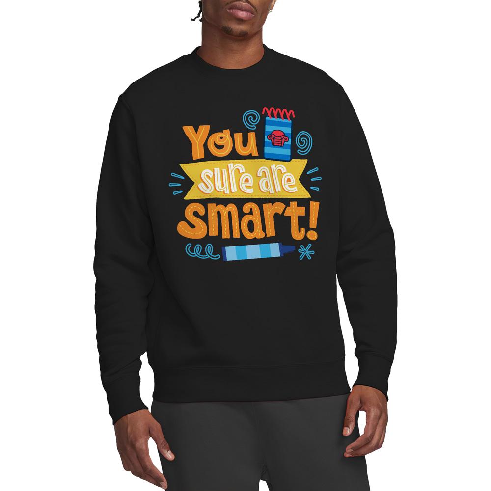 BlueÂ´s Clues & You! Unisex Adult You Sure Are Smart! Sweatshirt