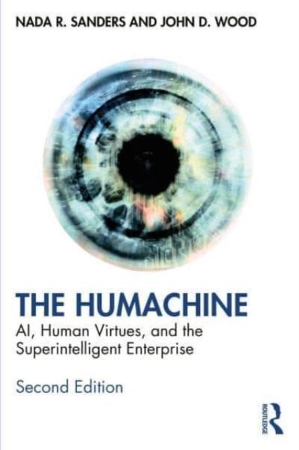 Książka The Humachine : AI, Human Virtues, and the Superintelligent Enterprise