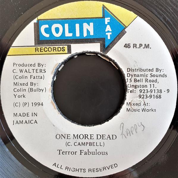 

7inch Record TERROR FABULOUS - One More Dead NONE Colin Fat Recor 1994 Jamaica Reggae, Ska & Dub Used