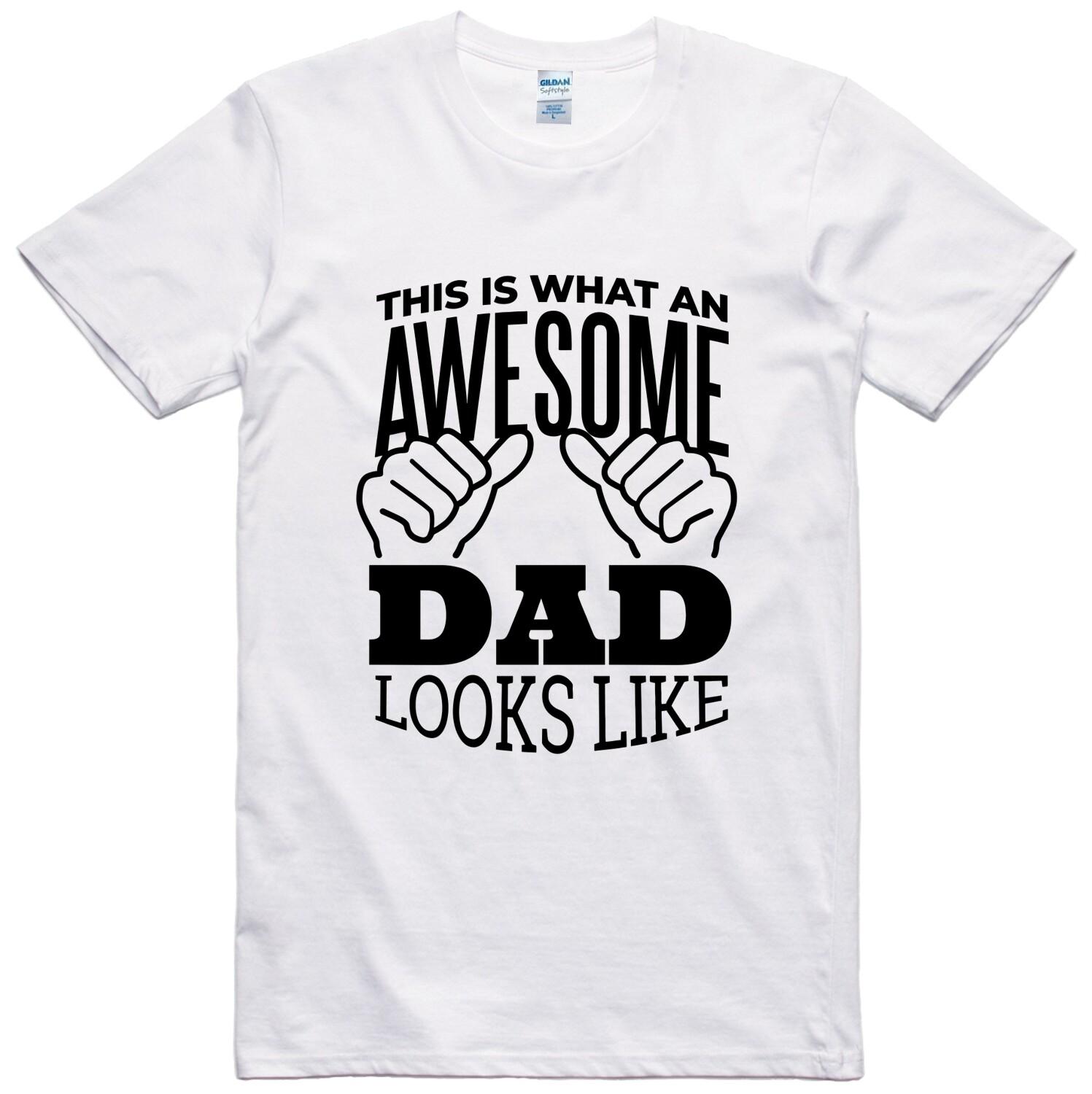 Awesome Dad T Shirt Fathers Day Birthday Gift Mens Funny Slogan S