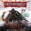 The Eye of Winters Fury by Michael J. Ward Paperback Book 9780575095618