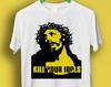 Kill Your Idols Jesus Punk Rock Design Meme Gift Tee Gamer Cult Movie Music T Shirt P719