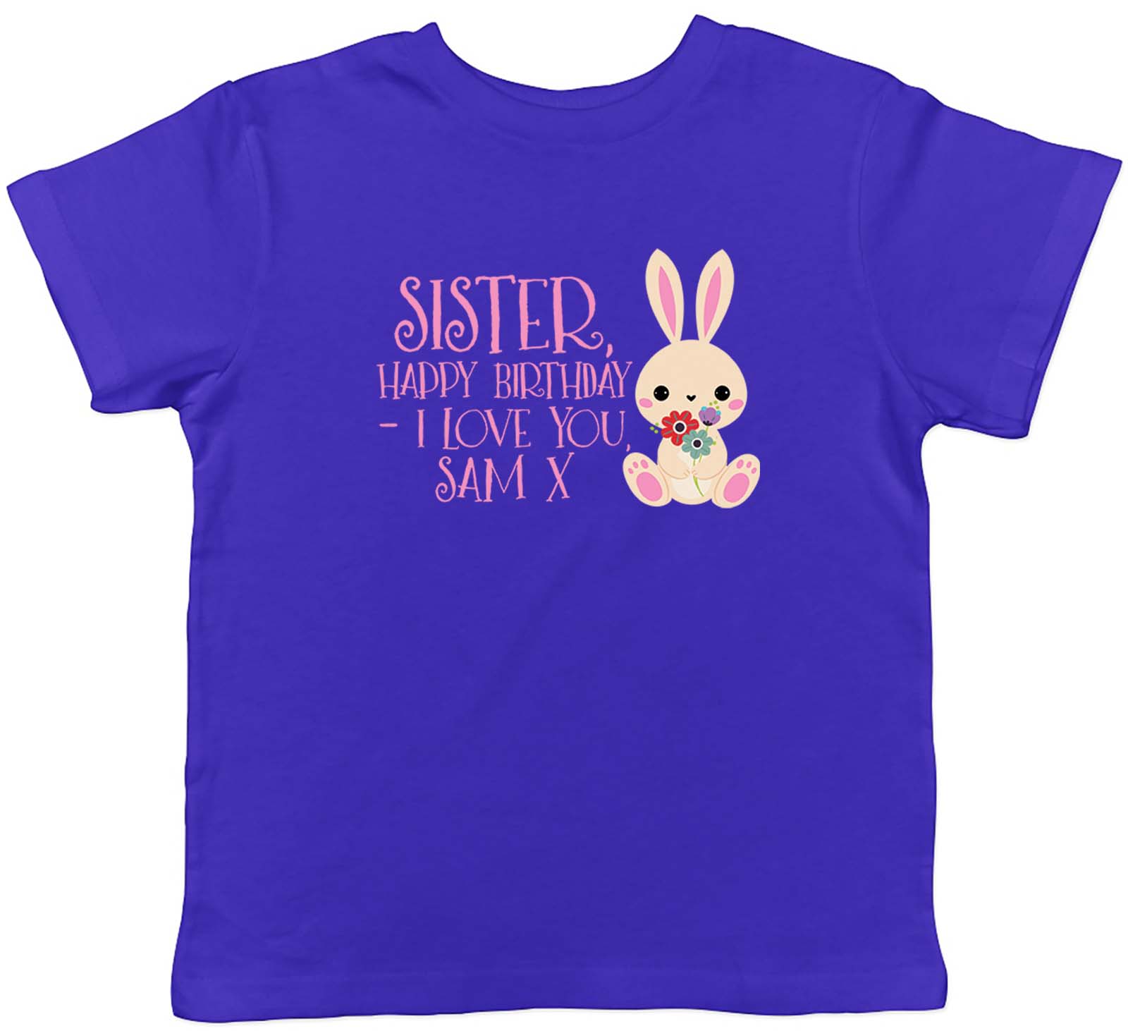 Personalised Happy Birthday I Love You Sister Childrens T-Shirt Boys Girls Gift 120