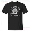Funny Beer Can Pun Humor T Shirt Long Or Short Sleeves Vintage Washed Designer Clothes Soft Stylish Slightly Fashion