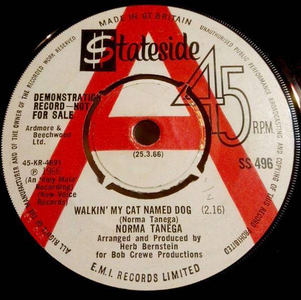 

7inch Record NORMA TANEGA - Walkin My Cat Named Dog SS496 Stateside 1966 UK Rock Used