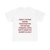 Funny Introvert T Shirt - “Done Socializing for the Day” Tee - Anti-Social Shirt