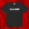 Talk Is Poison Logo T-Shirt | Crust Punk Hardcore Fastcore HC Tragedy