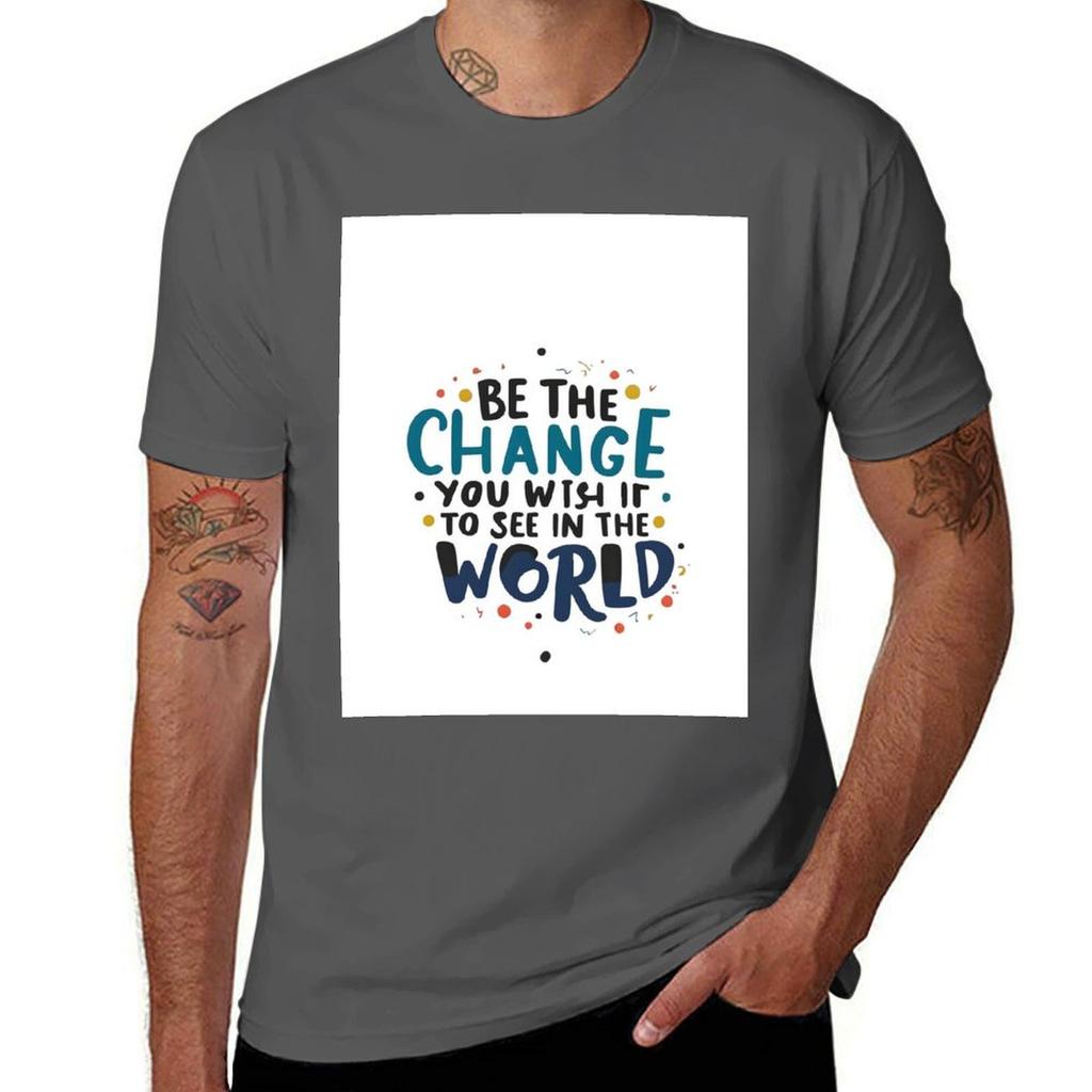 Be The Change Typography Inspiring Positive Transformations Tshirt Basic Solid Color Short Sleeve Cotton Top Tshirt