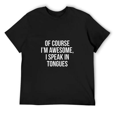 Of Course I'm Awesome I Speak In Tongues T-Shirt Boys Animal Print Baggy Shirts Vintage Graphic Tee Mens Shirts Graphic Tee