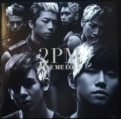CD 2PM  GIVE ME LOVE  BVCL514 Ariola 2013 Japan KPopAsia Used