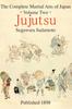 The The Complete Martial Arts of Japan Volume Two : Jujutsu Book