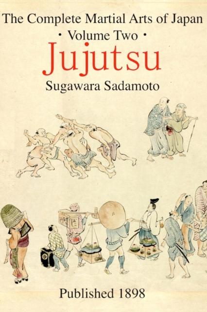The The Complete Martial Arts of Japan Volume Two : Jujutsu Book