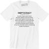 Ineptocracy Government Funny Politics Tees Men's Political Graphic T Shirts Unisex T-Shirt