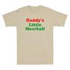 Daddys Little Meatball Funny Italian Quote Joke Gift Vintage Unisexs Tshirt Tee