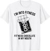 Sarcastic Fitness Chocolate Funny Humorous Gym Novelty T-Shirt