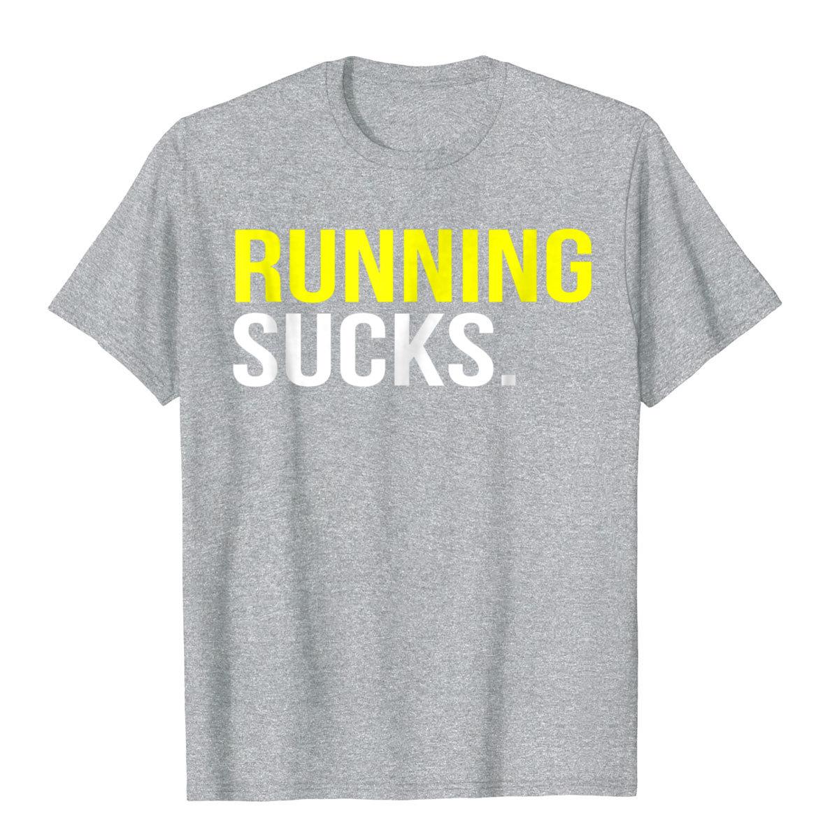

Running Sucks T-Shirt High Street Top T-Shirts Tops & Tees For Men Newest Cotton Printed T Shirt 3XL