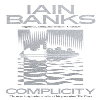Complicity by Iain Banks Paperback Book 9780349142845