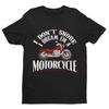 Funny Biker T Shirt I Dont Snore Dream Im A Motorcycle Great Galaxy Vintage Soft Homme Designer Clothes Streetwear
