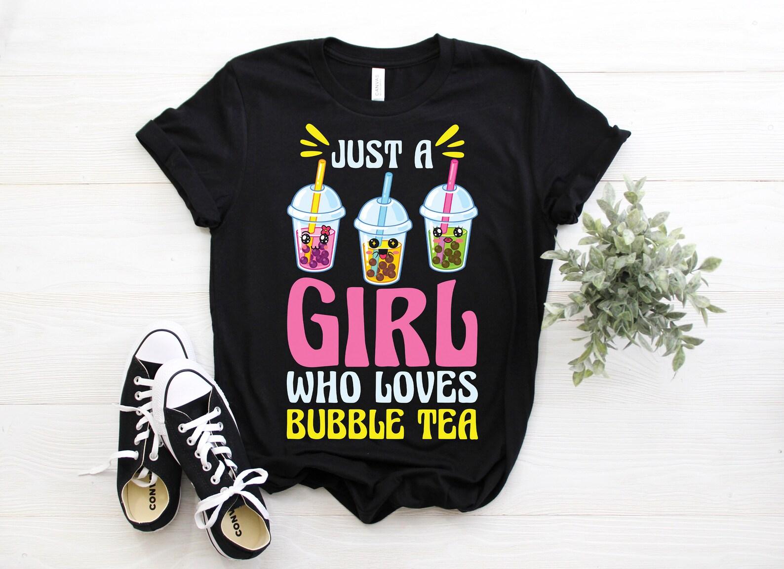 Just A Girl Who Loves Bubble Tea Drink Lover Kawaii T-Shirt, Birthday Present Tee, Taiwanese Taiwan Drinking, Bes-teas, Cool Bubbles Gifts, 140