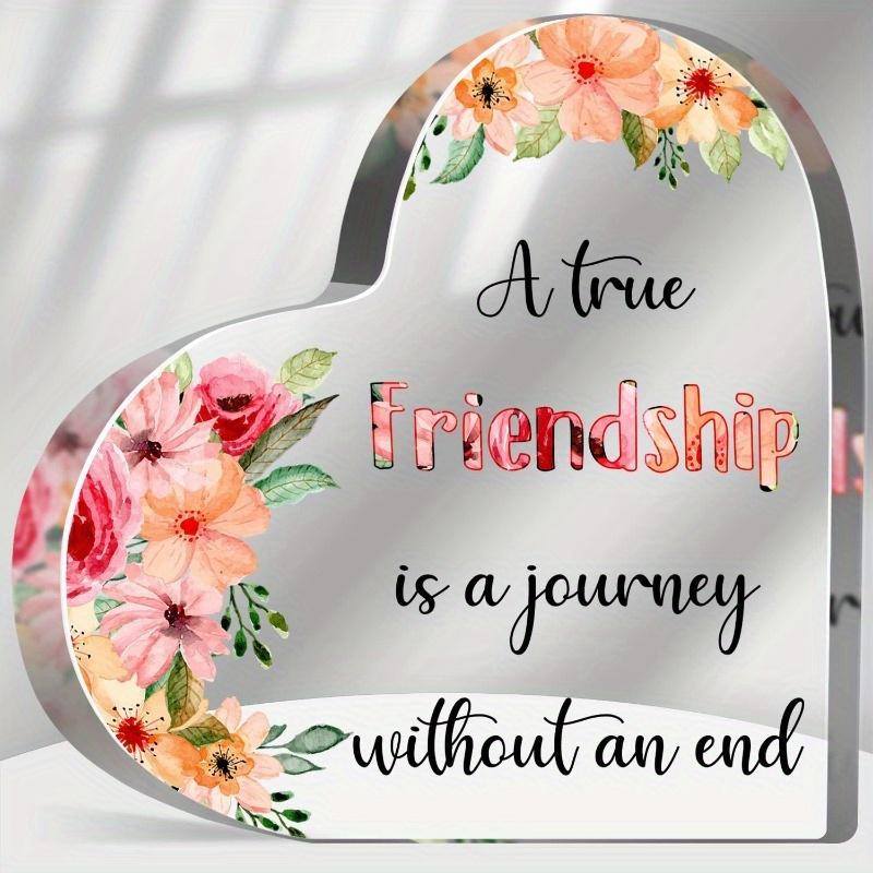 

Пам ятна табличка у формі серця для сестри - Квітковий дизайн з цитатою Справжня дружба - це подорож , Подарунок на день народження для сестер, Домашній декор Sig 10*10cm