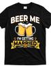 Unisex T-shirt Fun Give Me a Beer, I'm Getting Married Groom's T-shirt - Retro Bachelor Party T-shirt, Suitable As