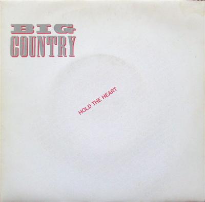 7inch Record BIG COUNTRY - Hold The Heart BIGC4 Mercury 1986 UK Rock Used