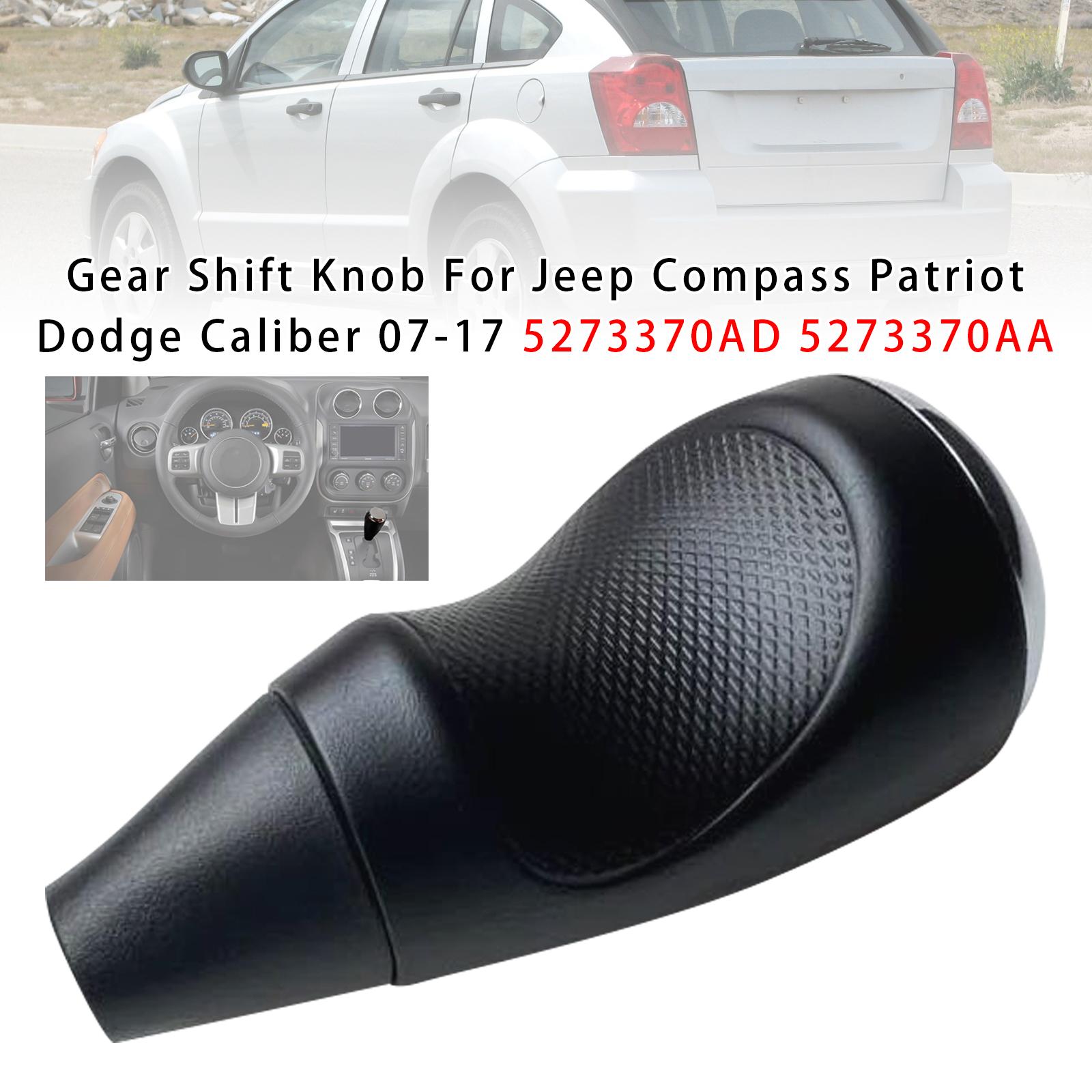 Gear Shift Knob For Jeep Compass Patriot Dodge Caliber 07-17 5273370AD 5273370AA