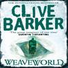 Weaveworld by Clive Barker Paperback Book 9780006483007